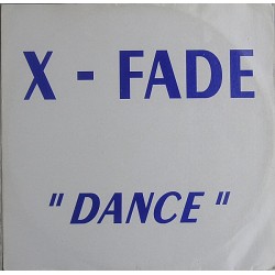 X-Fade  – Dance (SELLO BLACKBEARD)