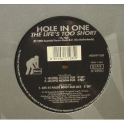 Hole In One ‎– Life's Too Short 