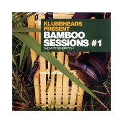 Klubbheads - Present Bamboo Sessions 1(INCLUYE CUENTA ATRÁS Y ACAPELLA¡¡)