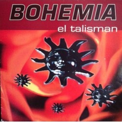 Bohemia  ‎– El Talisman 