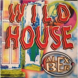 Alex Ber ‎– Wild House