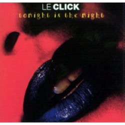 Le Click ‎– Tonight Is The Night (LOGIC RECORDS)