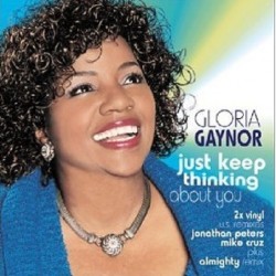 Gloria Gaynor - Just Keep Thinking About You (Almighty Remix) 