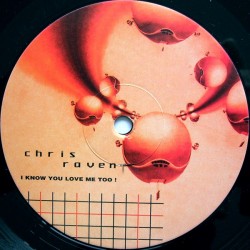 Chris Raven - I Know You Love Me Too (remix + Original)