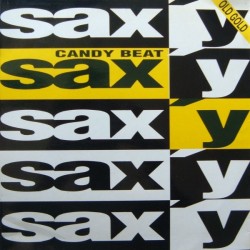  Candy Beat ‎– Sax'y / Universe 