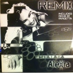 Alexia ‎– Uh La La La (Remix) 