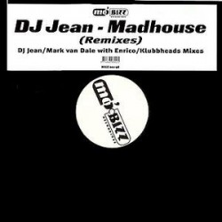 DJ Jean ‎– Madhouse (Remixes)