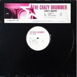 The Crazy Drummer - Party Drumz (SUPERSTAR RECORDINGS)