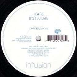 Flat 6 – It's Too Late (2 MANO,MELODIÓN¡¡)