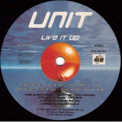 Unit ‎– Live It Up
