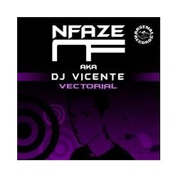 Nfaze AKA DJ Vicente - Vectorial