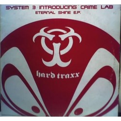 System 3 Introducing Crime Lab – Eternal Shine EP(2 MANO,TEMAZOS TRANSICIÓN¡¡)