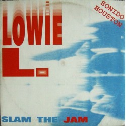 Lowie L. – Slam The Jam (2 MANO,BASUCÑON DEL 94¡¡)