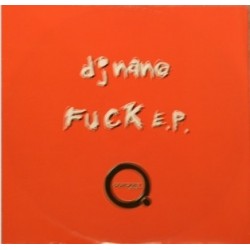 DJ Nano – Fuck EP