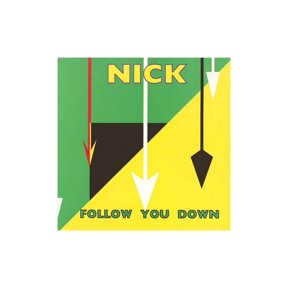 Nick  – Follow You Down