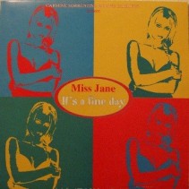 Miss Jane – It's A Fine Day 