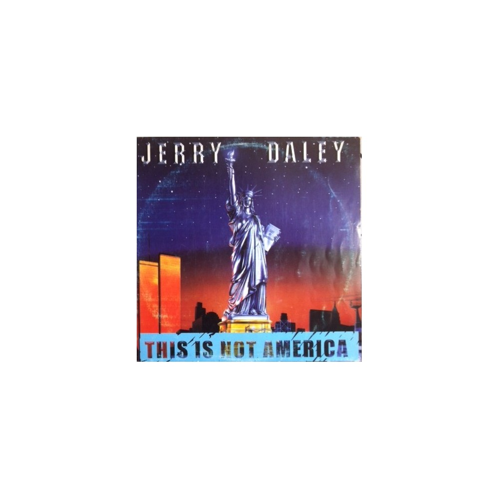 Jerry Daley – This Is Not America 
