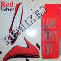 Red Velvet – Lady Don't Cry (Remixes)