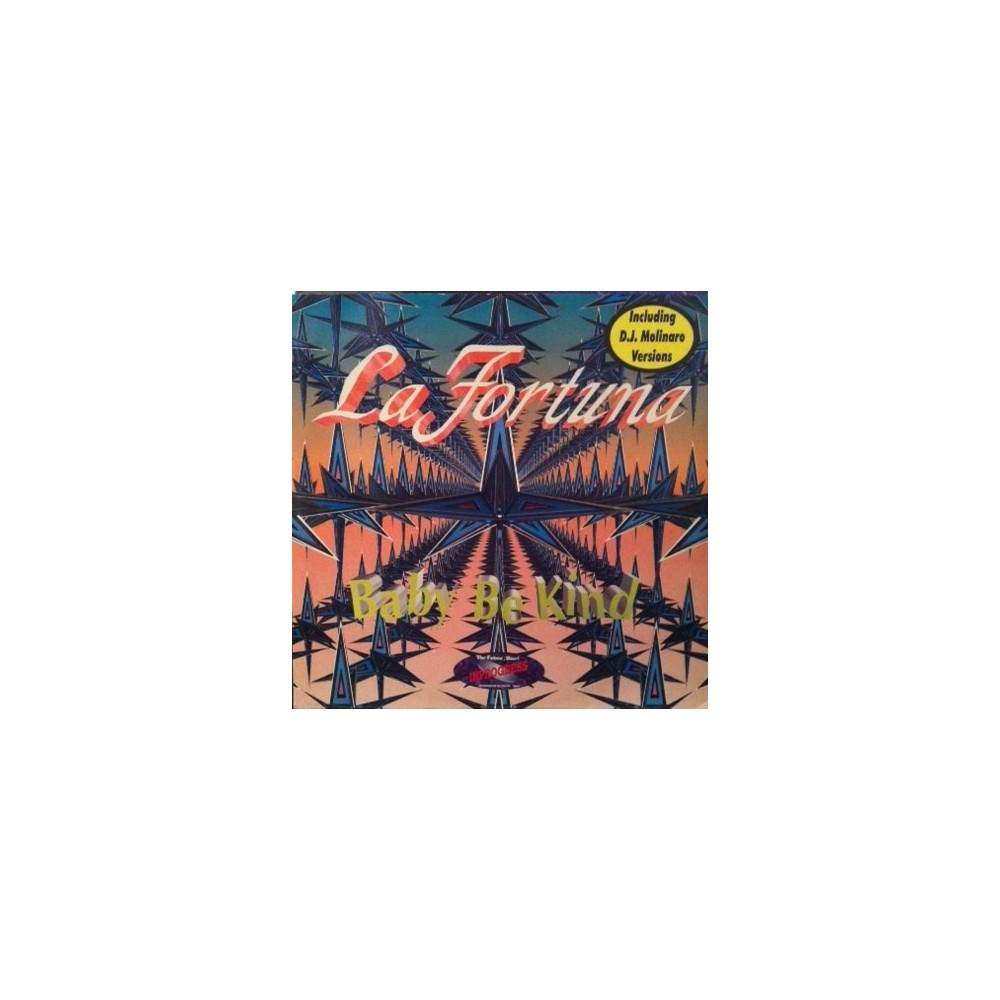 La Fortuna – Baby Be Kind / No Puedo Mas
