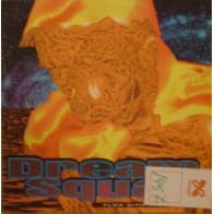 Dream Squad - Flow With The Fantasy Dream Squad – Flow With The Fantasy 