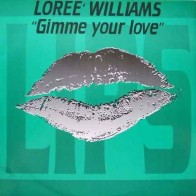 Loree Williams – Gimme Your Love