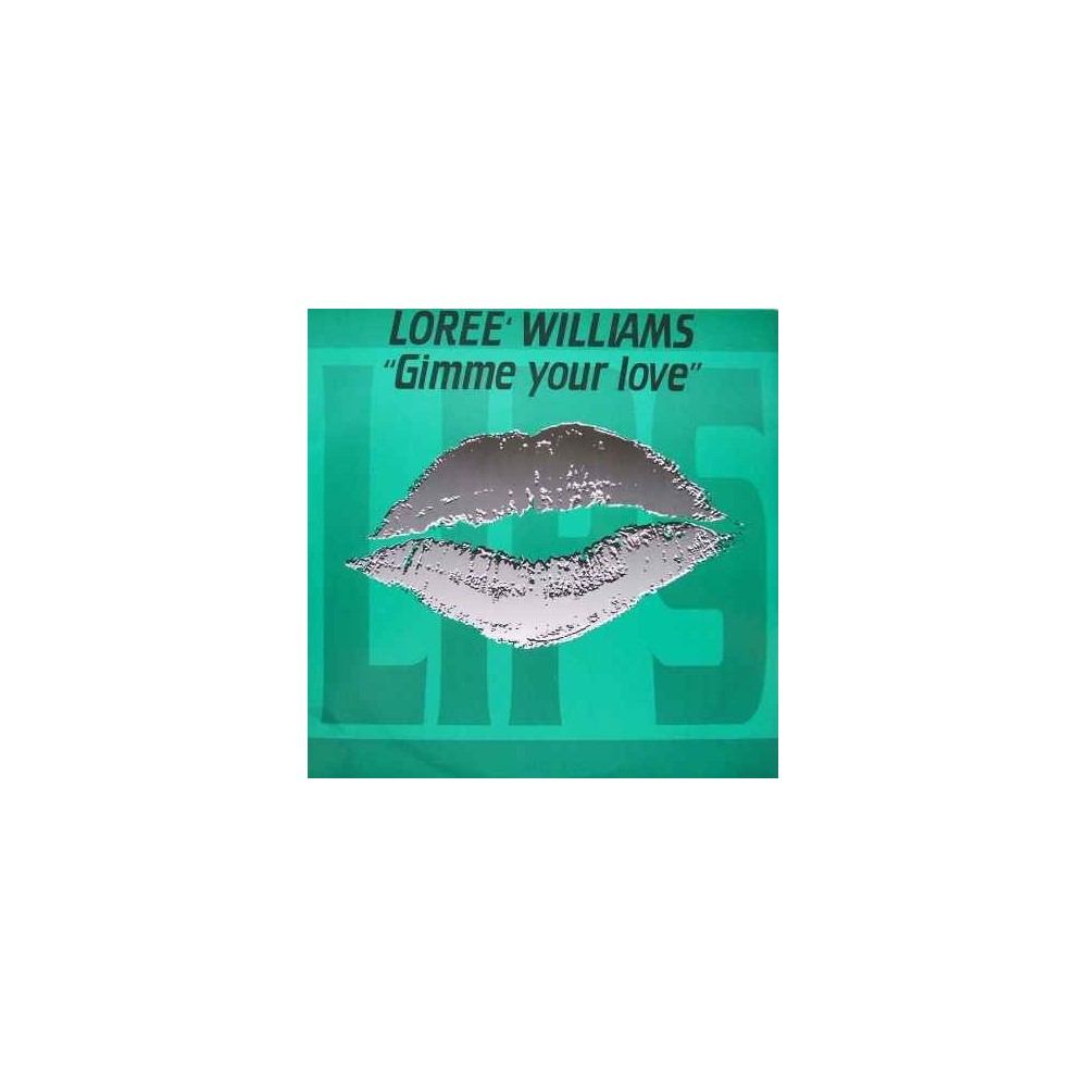 Loree Williams – Gimme Your Love
