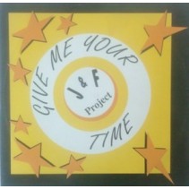 J & F Project – Give Me Your Time 