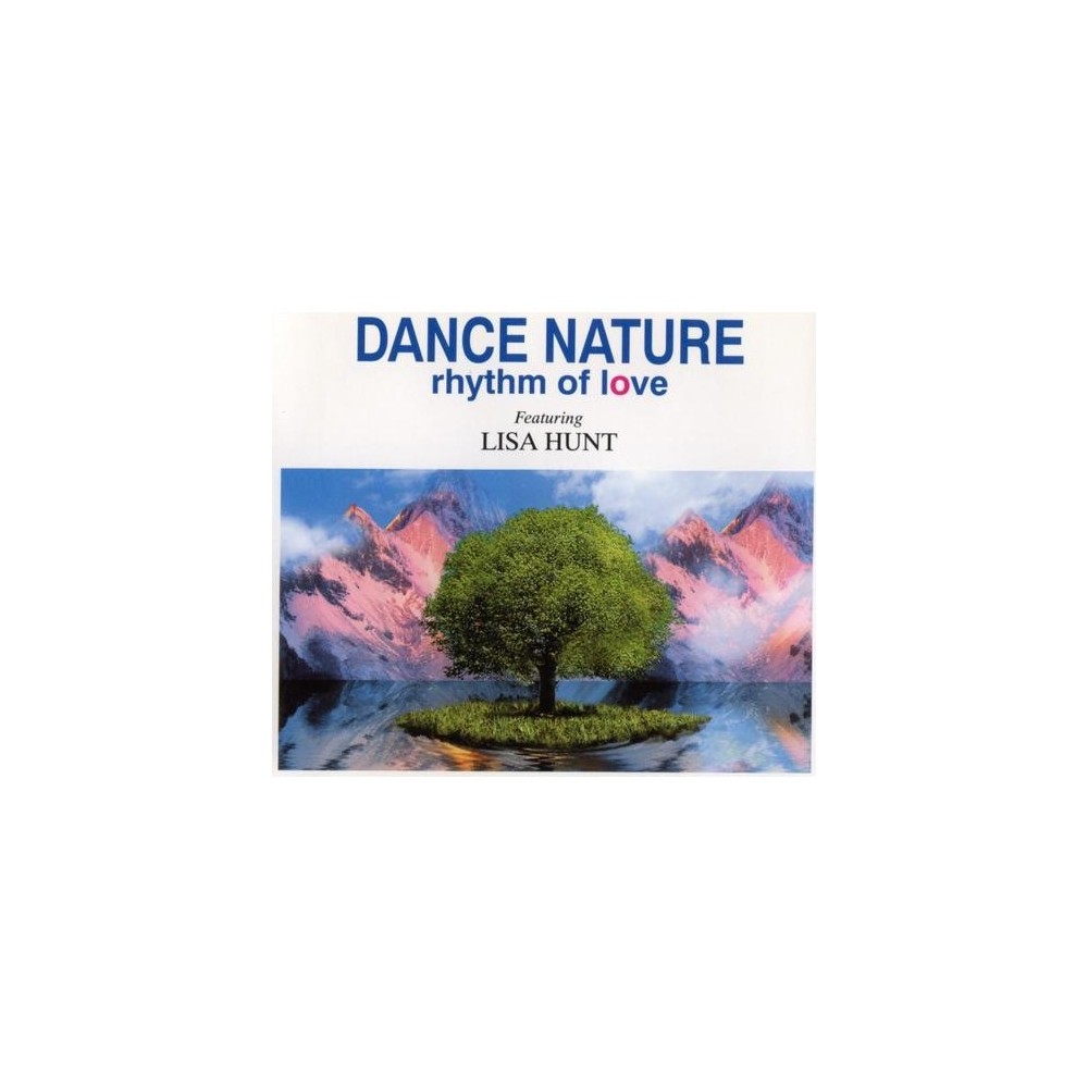 Dance Nature Featuring Lisa Hunt – Rhythm Of Love 