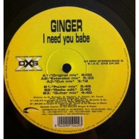 Ginger  – I Need You Babe (BOMBAZO)
