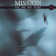 Mission - You Are Not Alone Mission – You Are Not Alone 