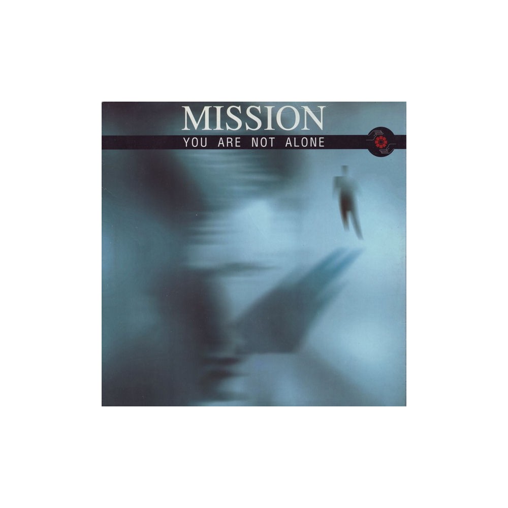 Mission - You Are Not Alone Mission – You Are Not Alone 
