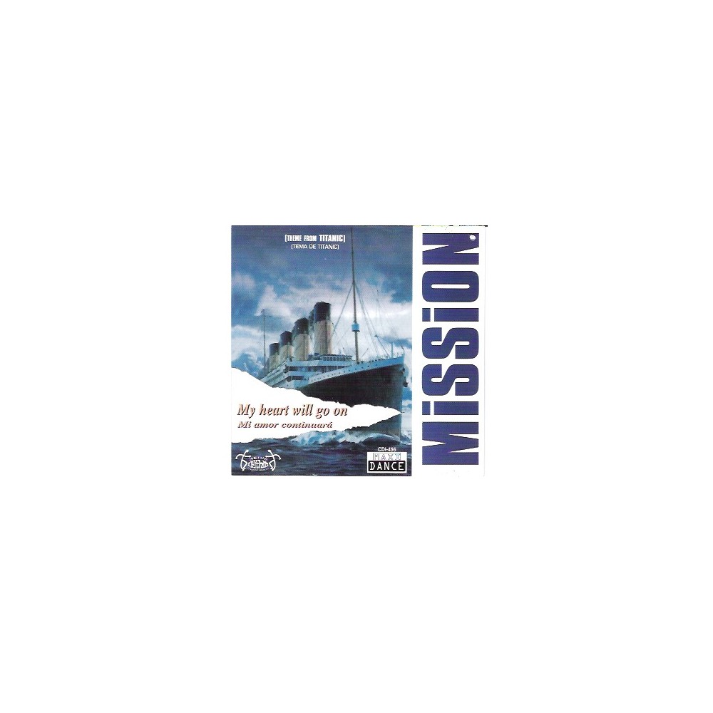 Mission – My Heart Will Go On