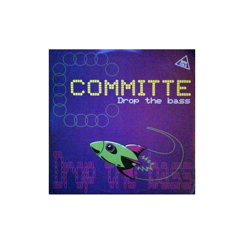 Committe - Drop The Bass (EDIC. FRANCESA.DISCO NUEVO¡)