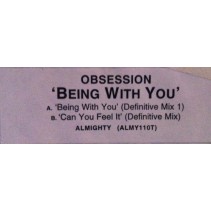 Obsession – Being With You / Can You Feel It