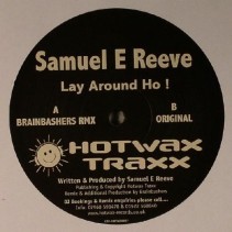 Samuel E Reeve – Lay Around Ho
