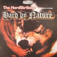 The HardStrikers – Hard By Nature