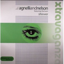 Agnelli And Nelson Featuring The Burn – Shivver