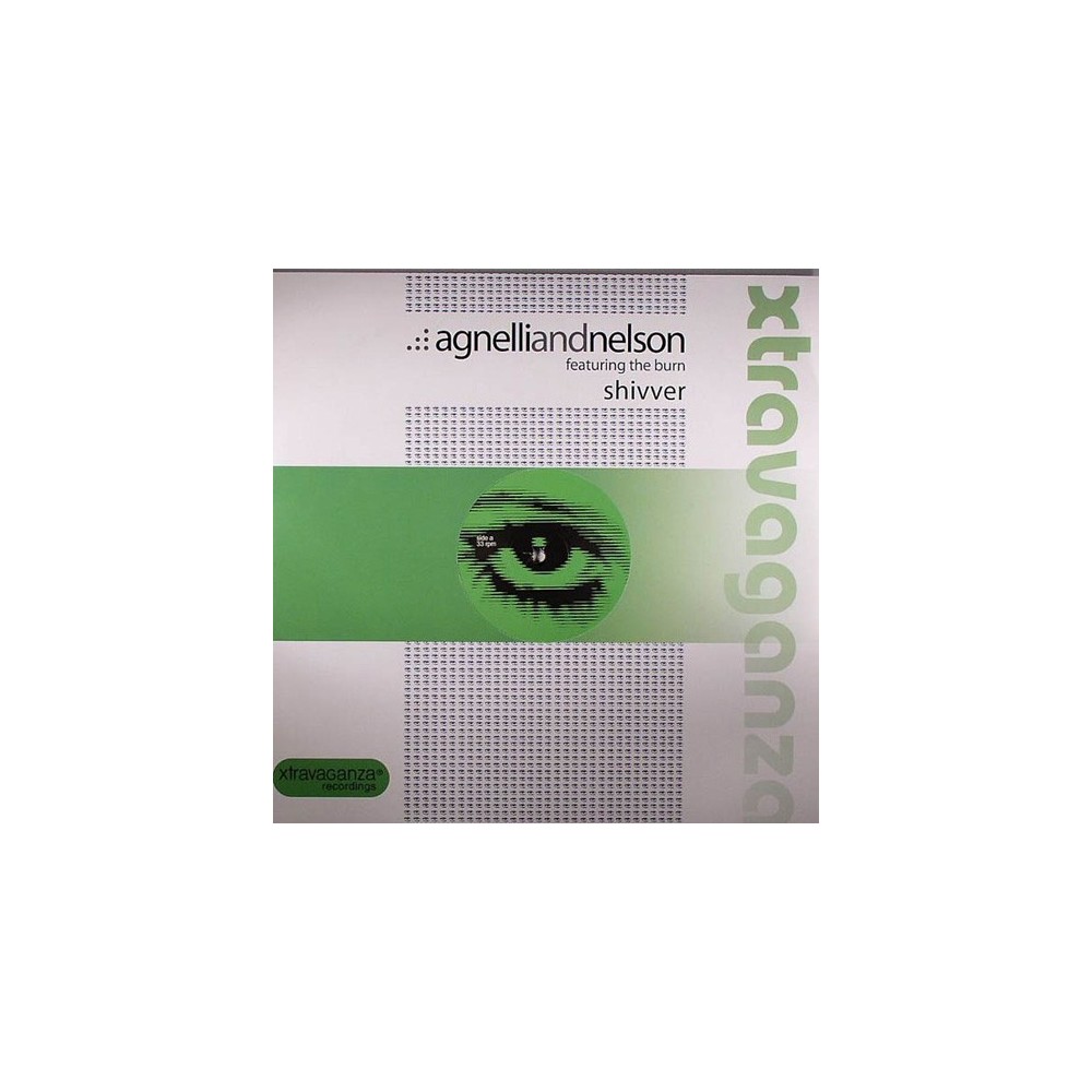 Agnelli And Nelson Featuring The Burn – Shivver