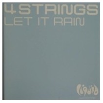 4 Strings – Let It Rain 