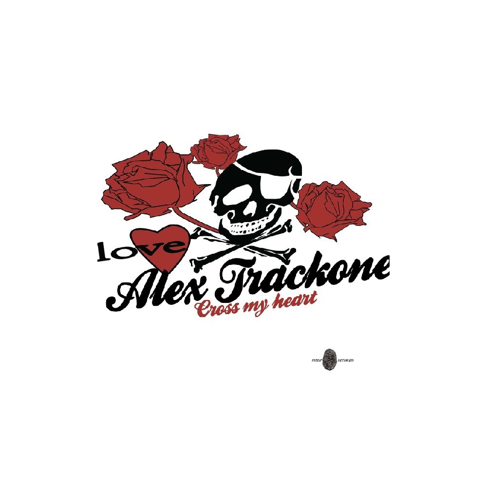 Alex Trackone  - Cross My Heart(CANTADO MUY BUENO Y POKAZO¡¡)