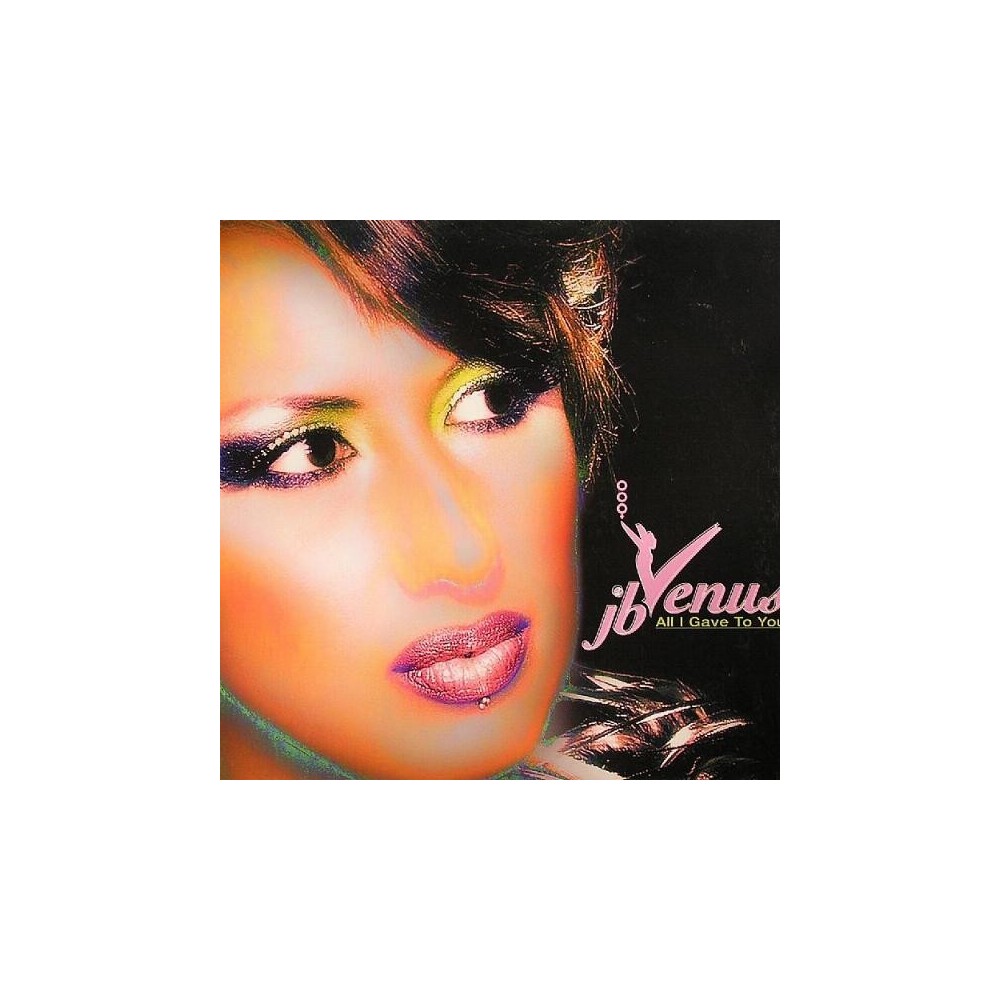 JB Venus – All I Gave To You 
