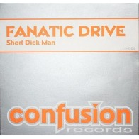 Fanatic Drive – Short Dick Man