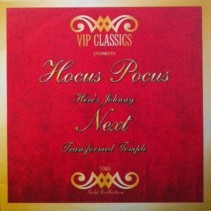 Hocus Pocus  – Here's Johnny  / Next - Transformed Temple 