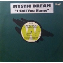 Mystic Dream – I Call Your Name 