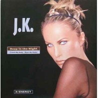 JK – Deep In The Night