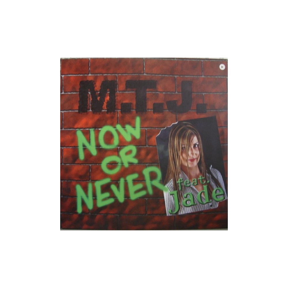 MTJ Featuring Jade  - Now Or Never