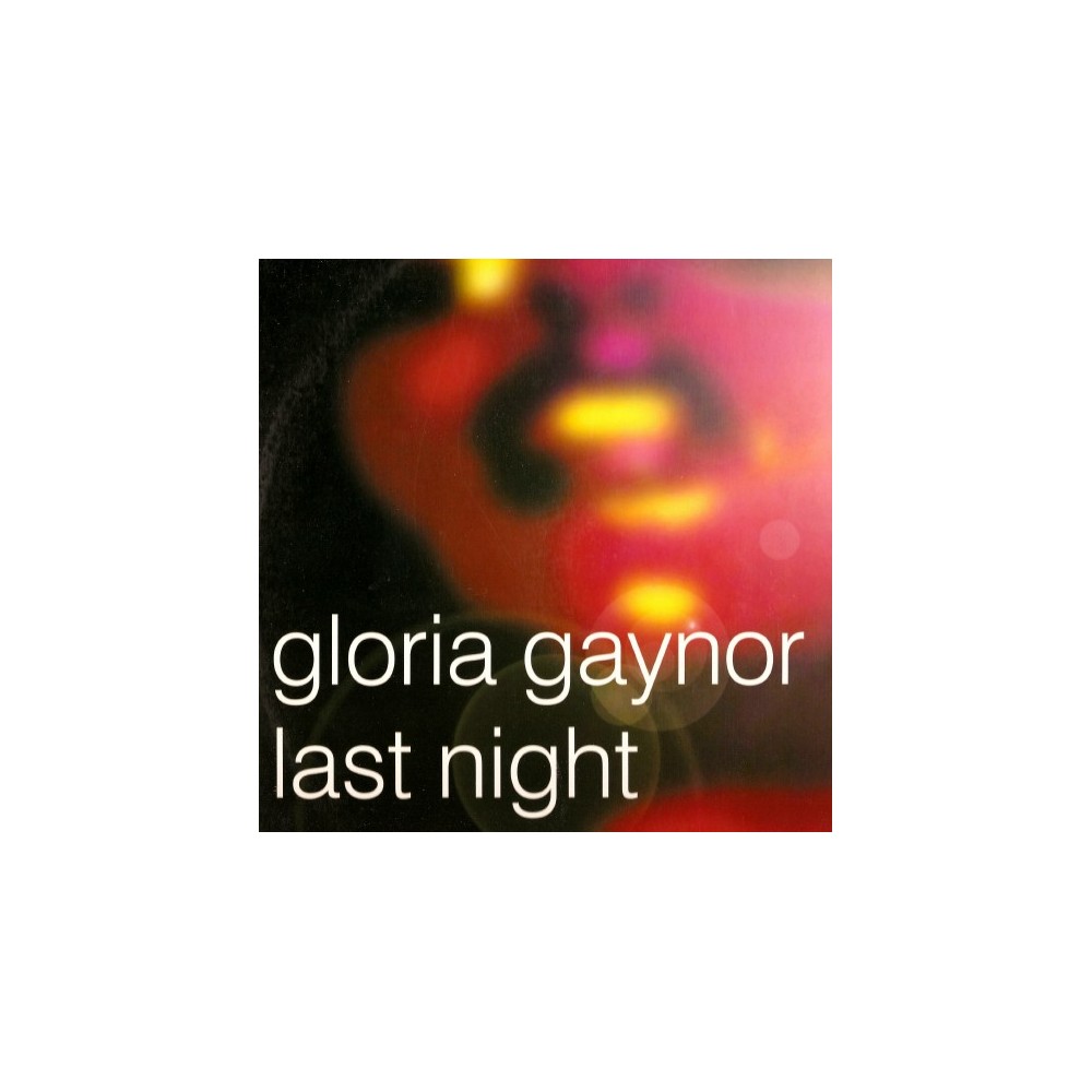 Gloria Gaynor – Last Night 
