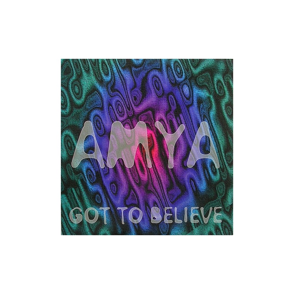 Amya – Got To Believe 