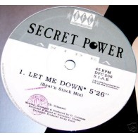 Secret Power – Let Me Down (IMPORT)