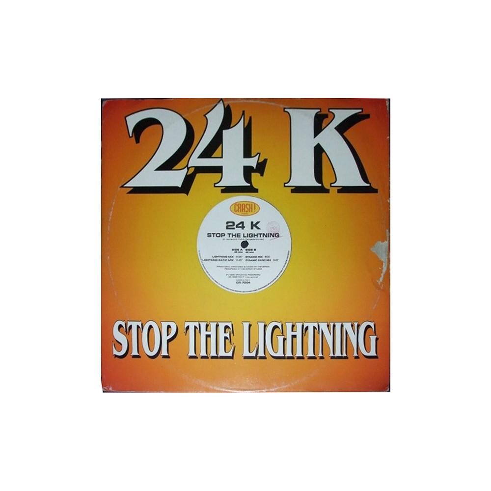 24 K – Stop The Lightning 